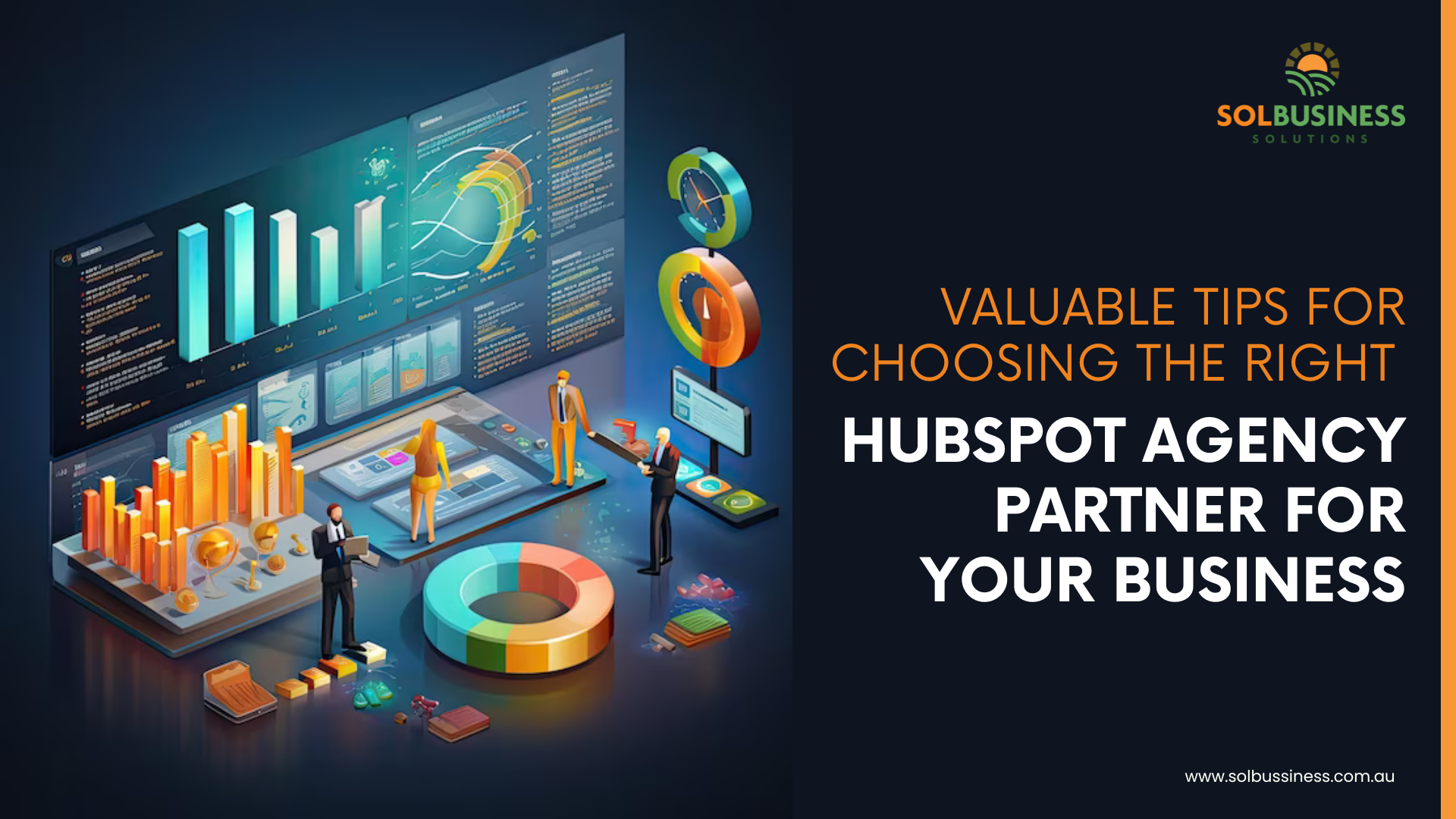 Valuable Tips for Choosing the Right HubSpot Agency Partner for Your Business